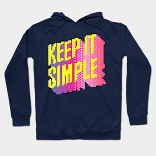 Keep it Simple Pixel Art Hoodie